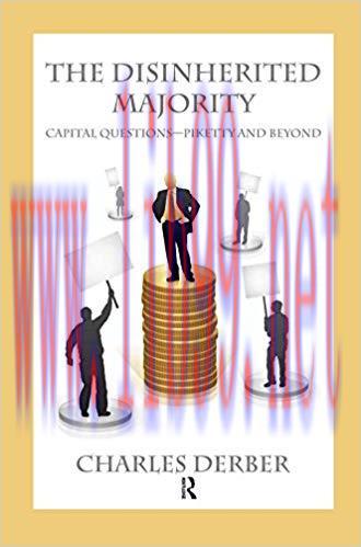 (PDF)Disinherited Majority: Capital Questions-Piketty and Beyond 1st Edition