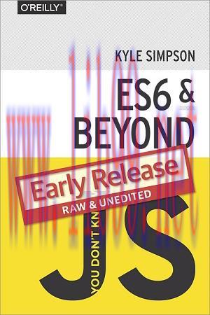 [SAIT-Ebook]You Don&rsquo;t Know JS: ES6 & Beyond, Early Release