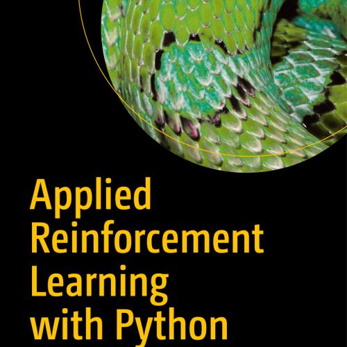 Applied Reinforcement Learning with Python
