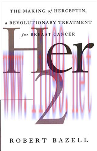 (PDF)Her-2: The Making of Herceptin, a Revolutionary Treatment for Breast Cancer 1st Edition