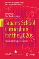 [PDF]Japan&rsquo;s School Curriculum for the 2020s: Politics, Policy, and Pedagogy