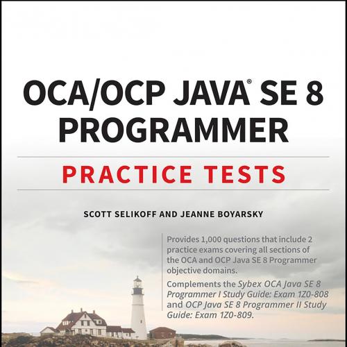 OCA OCP Java SE 8 Programmer Practice Tests 111936339X