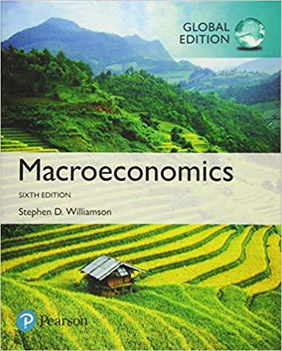 (IM)Macroeconomics, Global Edition 6th by Stephen D. Williamson .zip