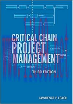 Critical Chain Project Management, Third Edition (Artech House Technology Management and Profes...