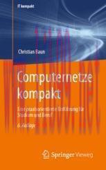[PDF]Computernetze kompakt: Eine praxisorientierte Einf&uuml;hrung f&uuml;r Studium und Beruf