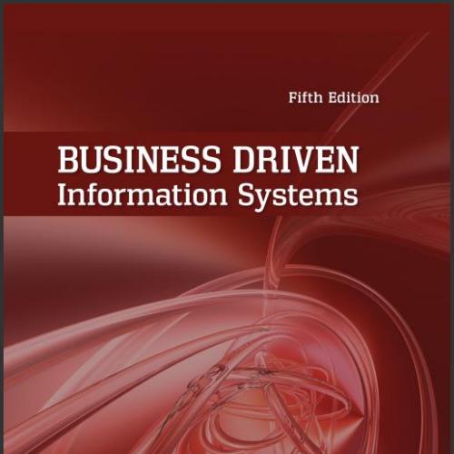 (Test Bank)Business Driven Information Systems 5th Edition by Baltzan.zip