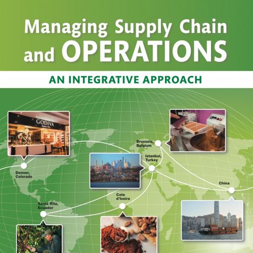 Managing Supply Chain and Operations An Integrative Approach 2nd Edition by S. Thomas Foster - ...
