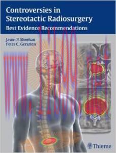 [AME]Controversies in Stereotactic Radiosurgery: Best Evidence Recommendations