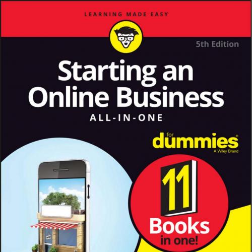 Starting an Online Business All-in-One For Dummies(r) 5th Edition