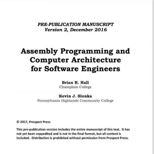 Prospect Press Assembly Programming and Computer Architecture for Software Engineers 1943153329