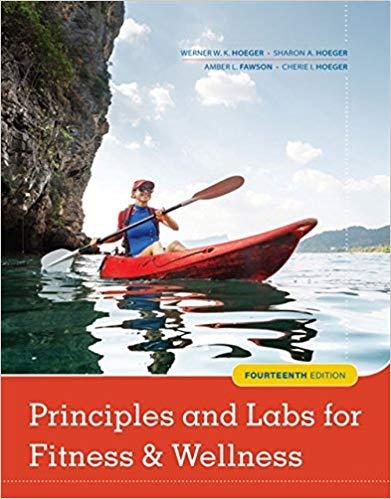 Principles and Labs for Fitness and Wellness 14e Wener W.K. Hoeger