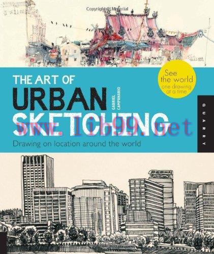 [FOX-Ebook]The Art of Urban Sketching: Drawing On Location Around The World