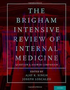 [AME]The Brigham Intensive Review of Internal Medicine Question and Answer Companion