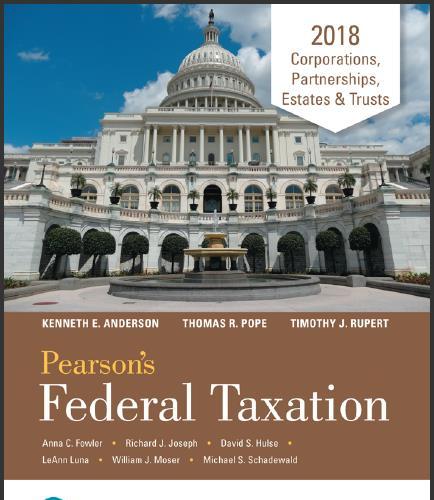 (Test Bank)Pearson's Federal Taxation 2018 Corporations, Partnerships, Estates & Trusts, 31.zip