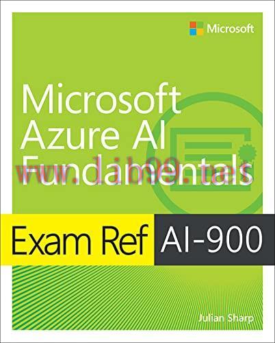 [FOX-Ebook]Exam Ref AI-900 Microsoft Azure AI Fundamentals