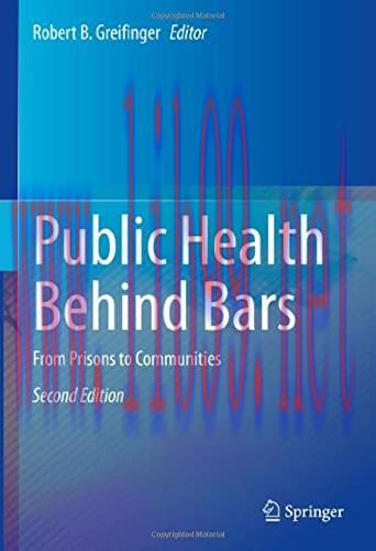 Public Health Behind Bars From- Prisons to Communities Second Edition