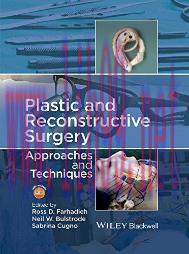[AME]Plastic and Reconstructive Surgery: Approaches and Techniques (Original PDF)