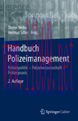 [PDF]Handbuch Polizeimanagement: Polizeipolitik &ndash; Polizeiwissenschaft &ndash; Polizeipraxis