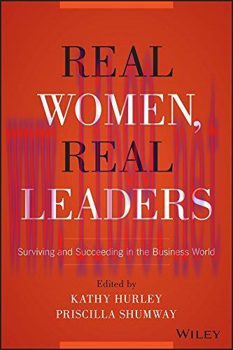 [FOX-Ebook]Real Women, Real Leaders: Surviving and Succeeding in the Business World