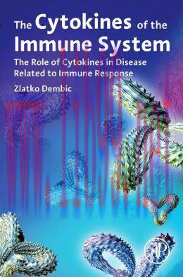 [AME]The Cytokines of the Immune System: The Role of Cytokines in Disease Related to Immune Res...