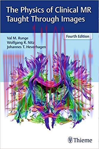 [PDF]The Physics of Clinical MR Taught Through Images 4th Edition