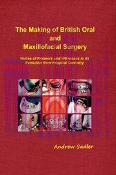 [AME]The Making of British Oral and Maxillofacial Surgery (EPUB)
