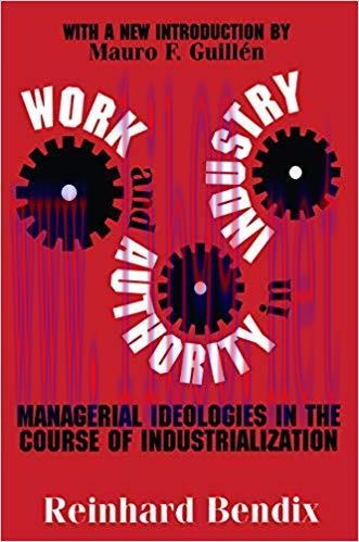 (PDF)Work and Authority in Industry: Managerial Ideologies in the Course of Industrialization 1...