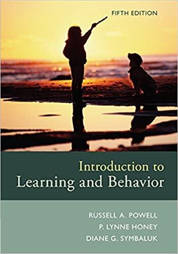 Introduction to Learning and Behavior 5th Edition [Russell A. Powell]
