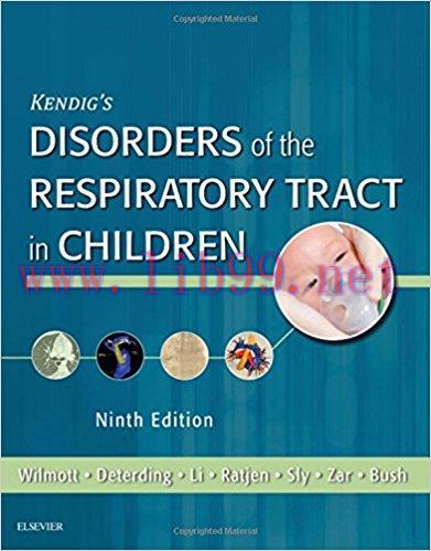 [AME]Kendig&rsquo;s Disorders of the Respiratory Tract in Children, 9th Edition (Original PDF)