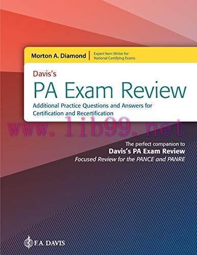 [AME]Davis's PA Exam Review: Additional Practice Questions and Answers for Certification and Re...