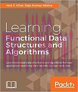 Learning Functional Data Structures and Algorithms 1st Edition