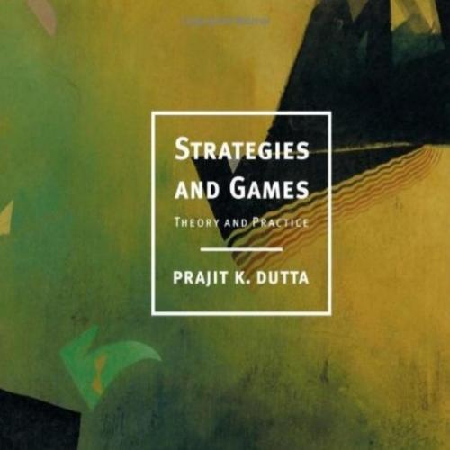 Strategies and games theory and practice
