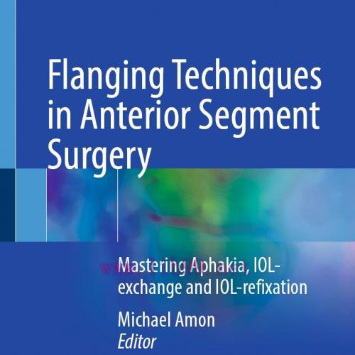 [AME]Flanging Techniques in Anterior Segment Surgery (Original PDF)
