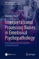 [PDF]Interpretational Processing Biases in Emotional Psychopathology : From_ Experimental Inves...
