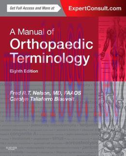 [AME]A Manual of Orthopaedic Terminology, 8th Edition (ORIGINAL PDF from_ Publisher)