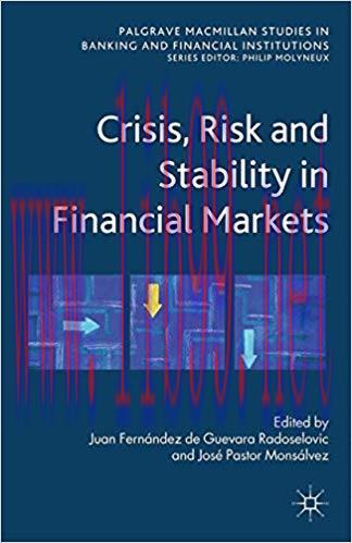 (PDF)Crisis, Risk and Stability in Financial Markets (Palgrave Macmillan Studies in Banking and...