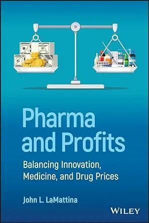 [AME]Pharma and Profits: Balancing Innovation, Medicine, and Drug Prices (EPUB)