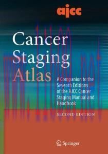 [AME]AJCC Cancer Staging Atlas: A Companion to the Seventh Editions of the AJCC Cancer Staging ...