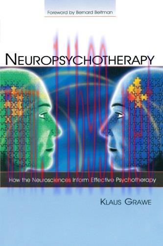 [AME]Neuropsychotherapy: How the Neurosciences Inform Effective Psychotherapy (Counseling and P...