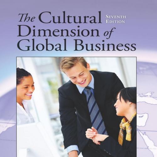 Cultural Dimension of Global Business 7th edition, The - Gary Ferraro & Elizabeth K. Brody