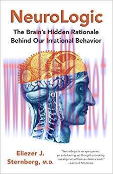 (PDF)NeuroLogic: The Brain’s Hidden Rationale Behind Our Irrational Behavior 1st Edition
