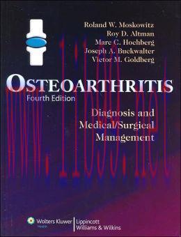 [AME]Osteoarthritis: Diagnosis and Medical/Surgical Management, 4th Edition