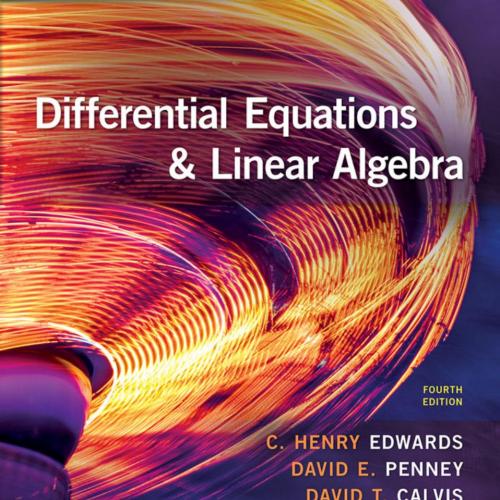 Pearson.Differential.Equations.and.Linear.Algebra.4th.Edition.013449718X - C. Henry Edwards