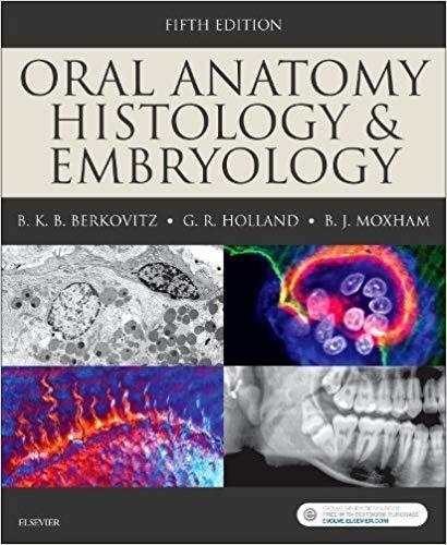 Oral Anatomy, Histology and Embryology 5th Edition