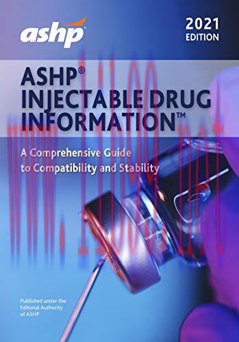 [AME]ASHP Injectable Drug Information: A Comprehensive Guide to Compatibility and Stability (Or...