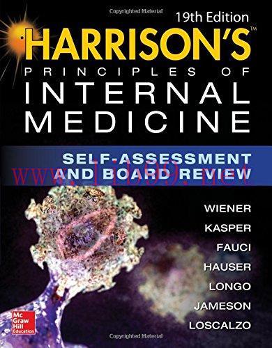 [AME]Harrison's Principles of Internal Medicine Self-Assessment and Board Review, 19th Edition ...