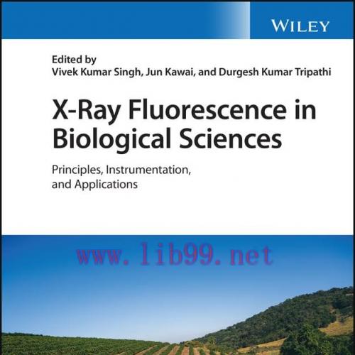 [AME]X-Ray Fluorescence in Biological Sciences: Principles, Instrumentation, and Applications (...