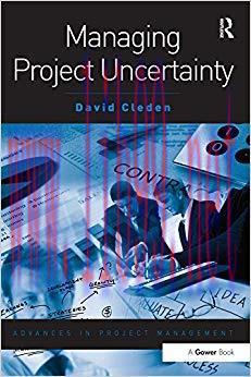 (PDF)Managing Project Uncertainty (Advances in Project Management) 1st Edition