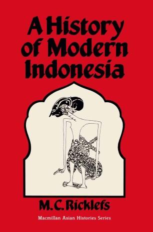 A History of Modern Indonesia
