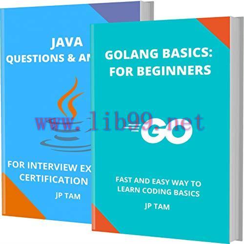 [FOX-Ebook]Golang Basics: For Beginners And Java Q&A: Fast And Easy Way To Learn Golang Basics
